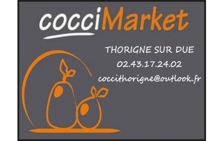 COCCI MARKET THORIGNE SUR DUE